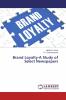 Brand Loyalty-A Study of Select Newspapers