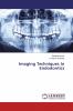 Imaging Techniques In Endodontics