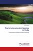 The Environmental Regime in India