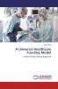 A Universal Healthcare Funding Model