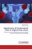 Significance Of Endometrial Cells In Vaginal Pap smear
