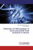 Detection of GM soybean in some processed food products in Russia