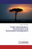 Trade Liberalization Environment and Sustainable Development