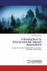 Introduction to Environmental Impact Assessment