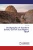 Stratigraphy of Southern Galala Gulf of suze Region Egypt