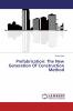 Prefabrication: The New Generation Of Construction Method