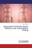 Assessment of Power Sector Reforms and Transmission Pricing