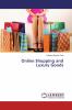 Online Shopping and Luxury Goods