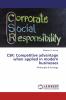 CSR: Competitive advantage when applied in modern businesses