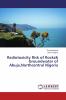 Radiotoxicity Risk of Rocks& Groundwater of AbujaNorthcentral Nigeria