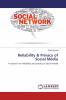 Reliability & Privacy of Social Media