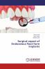 Surgical aspect of Endosseous Root form Implants