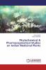 Phytochemical & Pharmacognostical Studies on Indian Medicinal Plants