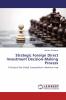 Strategic Foreign Direct Investment Decision-Making Process