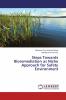 Steps Towards Bioremediation as Niche Approach for Safety Environment