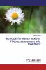 Music performance anxiety: Theory assessment and treatment