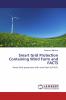 Smart Grid Protection Containing Wind Farm and FACTS