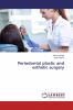 Periodontal plastic and esthetic surgery