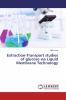 Extraction-Transport studies of glucose via Liquid Membrane Technology
