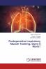 Postoperative Inspiratory Muscle Training Does It Work?
