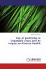 Use of pesticides in Vegetable crops and its Impact on Human Health