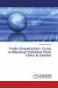 Trade Liberalization: Curse or Blessing? Evidence from China & Zambia