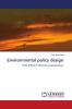 Environmental Policy Design