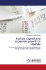 Human Capital and Economic Growth in Uganda