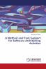 A Method and Tool Support for Software Architecting Activities