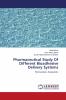 Pharmaceutical Study Of Different Bioadhesive Delivery Systems