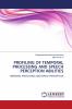 Profiling of Temporal Processing and Speech Perception Abilities
