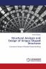 Structural Analysis and Design of Unique Shaped Structures