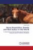 Horse Population Breeds and Risk Status in the World