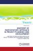 Anatomy of Participatory Approach in Project Planning and Development