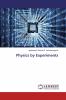 Physics by Experiments