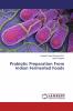 Probiotic Preparation From Indian Fermented Foods