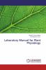 Laboratory Manual for Plant Physiology