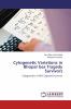 Cytogenetic Variations in Bhopal Gas Tragedy Survivors