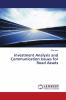 Investment Analysis and Communication Issues for Road Assets
