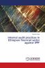 Internal audit practices in Ethiopian financial sector against IPPF