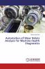 Automation of Wear Debris Analysis for Machine Health Diagnostics