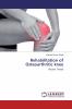 Rehabilitation of Osteoarthritic knee: Recent Trends