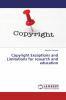 Copyright Exceptions and Limitations for research and education
