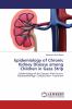 Epidemiology of Chronic Kidney Disease among Children in Gaza Strip