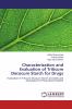 Characterization and Evaluation of Triticum Decocum Starch for Drugs