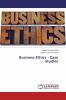 Business Ethics - Case Studies