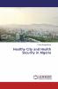 Healthy City and Health Security in Algeria