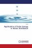Application of Solar Energy in Water Distillation