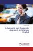A Semantic and Pragmatic Approach to Business English