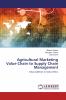 Agricultural Marketing Value Chain to Supply Chain Management